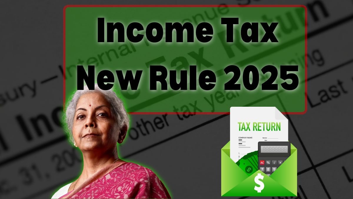 Income Tax New Rule 2025