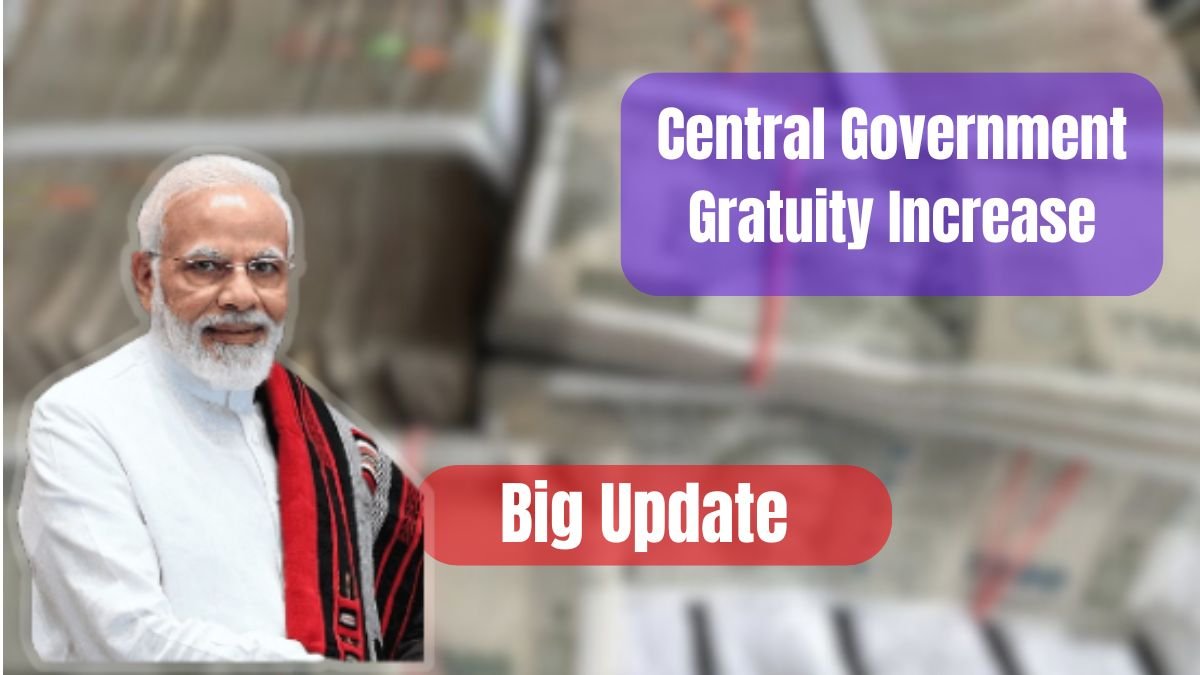 Central Government Gratuity Increase