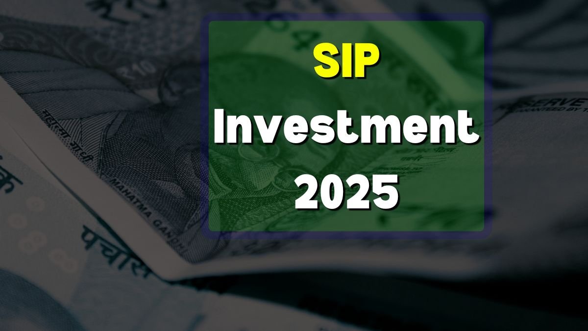 SIP Investment 2025